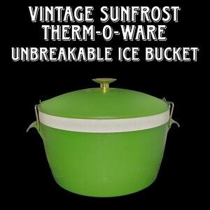 Vintage Sunfrost Therm-o-ware Unbreakable Avocado Green Ice Bucket